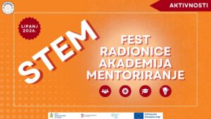 Poster announcing STEM Fest with workshops, academy and mentoring in Croatian; Lipanj 2026 badge on an orange background with science icons and partner logos in corners.